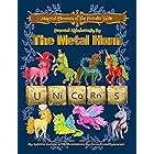 Magical Elements of The Periodic Table: Presented Alphabetically by The Metal Horn Unicorns