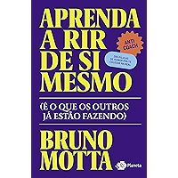 Aprenda a rir de si mesmo: (é o que os outros estão fazendo) (Portuguese Edition) book cover