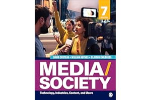 Media/Society: Technology, Industries, Content, and Users