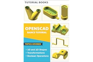 OpenSCAD Basics Tutorials