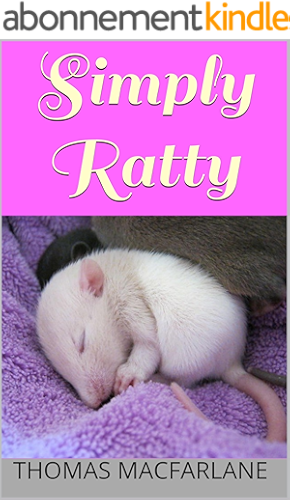 Download Simply Ratty: Caring for Rats Made Easy (English Edition) PDF