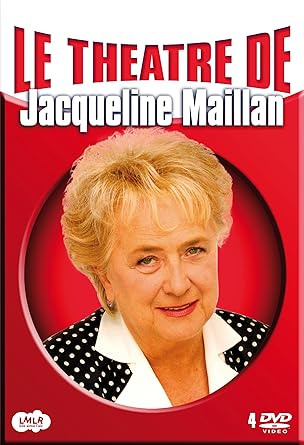 piece de theatre jacqueline maillan piece de theatre jacqueline maillan