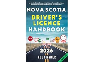 Nova Scotia Driver’s Licence Handbook: Your Complete Guide to Canadian Driving Rules, Road Tests, and Driver’s Licence Requir