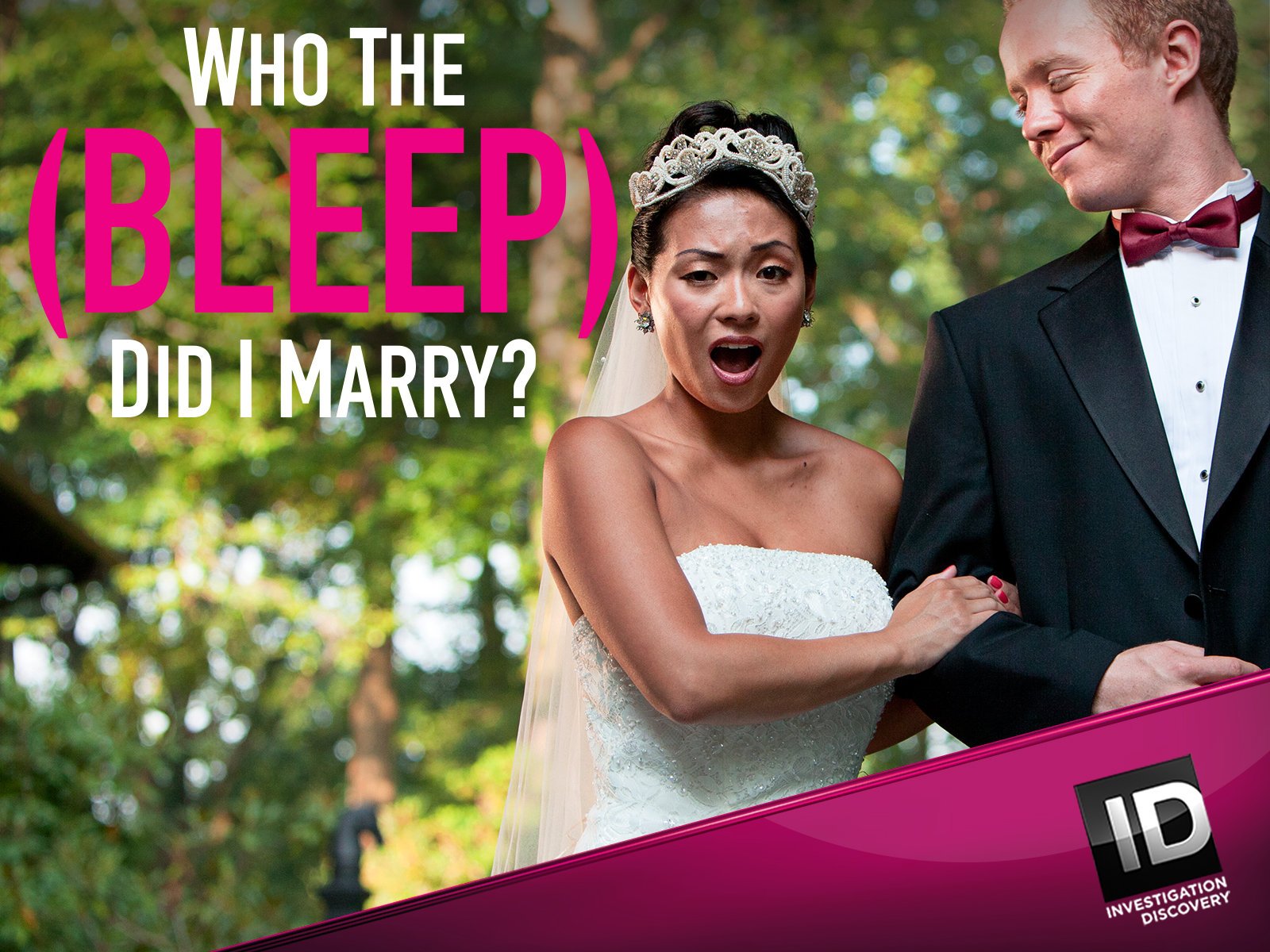 Who The (bleep) Did I Marry? Watch Who the Bleep Did I Marry? Season 6 | Prime Video
