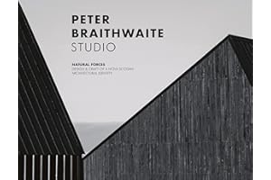 PETER BRAITHWAITE STUDIO: Natural Forces: Design & Craft of A Nova Scotian Architectural Identity