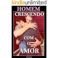 Homem Crescendo com o Amor: Romance e sexo Gay (Portuguese Edition) book cover