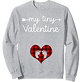 My Tiny Valentine Valentines Day Pregnancy Announcement Sweatshirt
