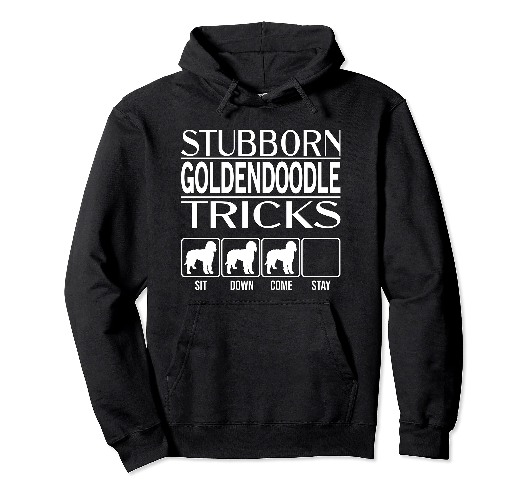 Stubborn Dog Tricks, funny dog gift idea, Funny Goldendoodle Pullover Hoodie