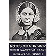 Notes on Nursing: What It Is, and What It Is Not by Florence Nightingale