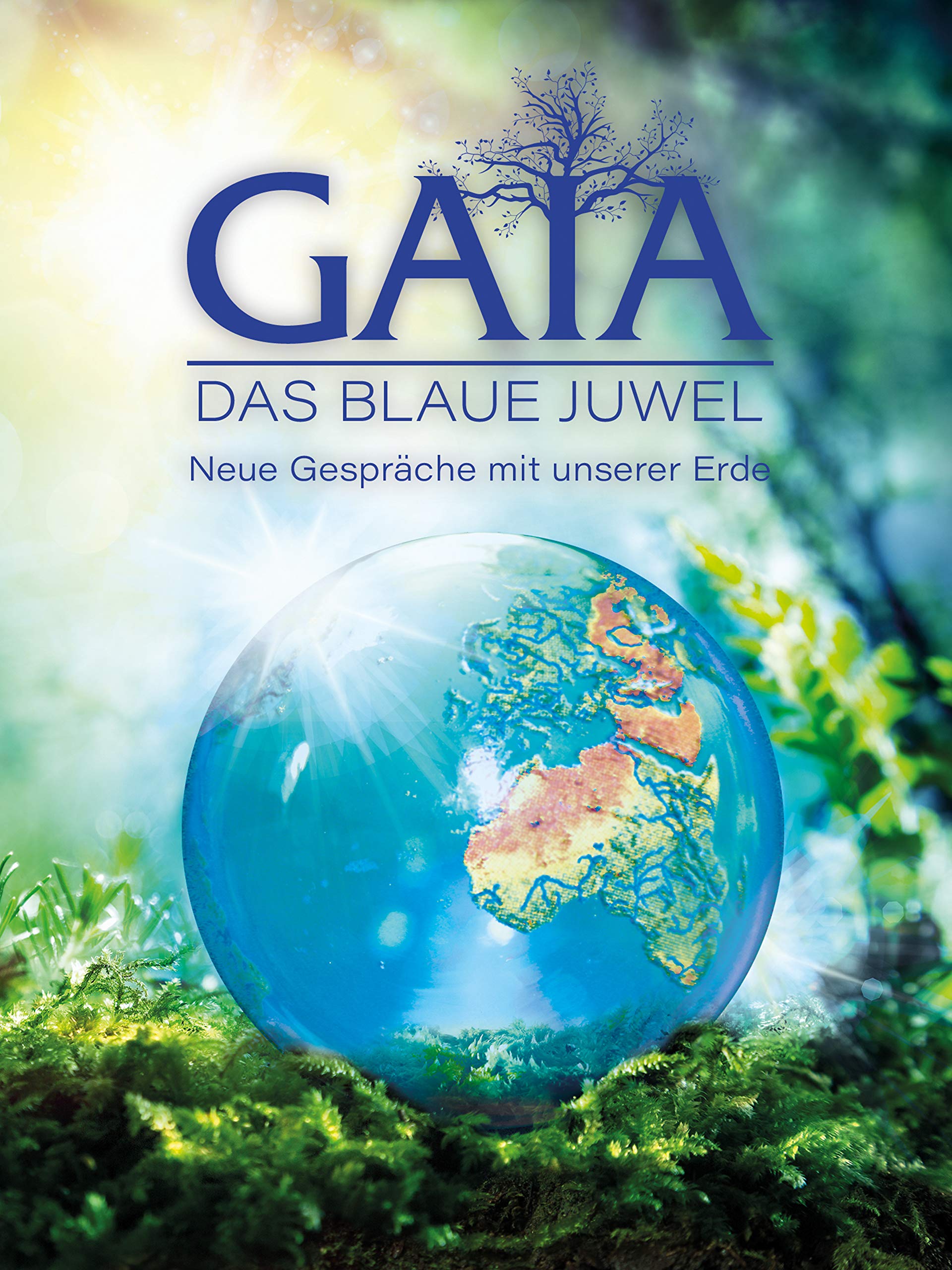 Amazon.de GAIA Das Blaue Juwel. Neue Gespräche mit unserer Erde