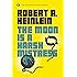 The Moon Is a Harsh Mistress