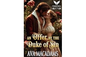 An Offer by the Duke of Sin: A Historical Regency Romance Novel (Hidden with the Duke Book 2)