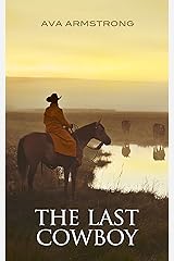 The Last Cowboy Kindle Edition