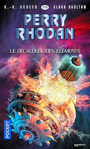 Download Perry Rhodan n°376 : Le Décalogue des éléments PDF