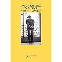 Un caballero en Moscú (Spanish Edition) book cover