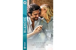 La nouvelle vie d'Olivia (French Edition)