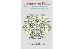 Lectures on Poker: Preflop GTO Tournament Strategy