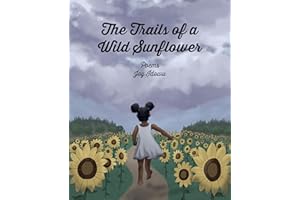 The Trails of a Wild Sunflower