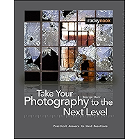 Take Your Photography to the Next Level: From Inspiration to Image book cover