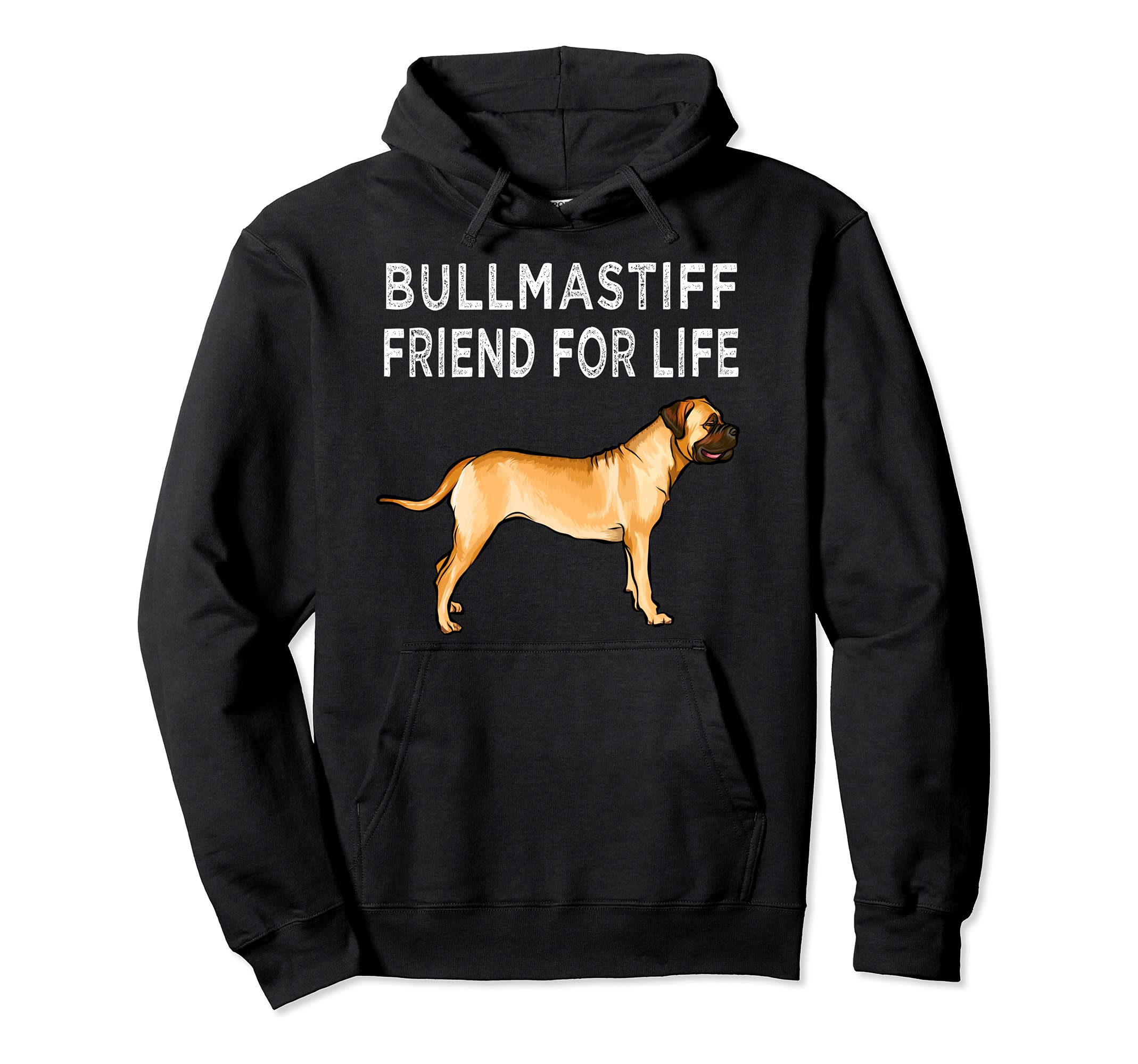 Bullmastiff Friend For Life Dog Friendship Pullover Hoodie