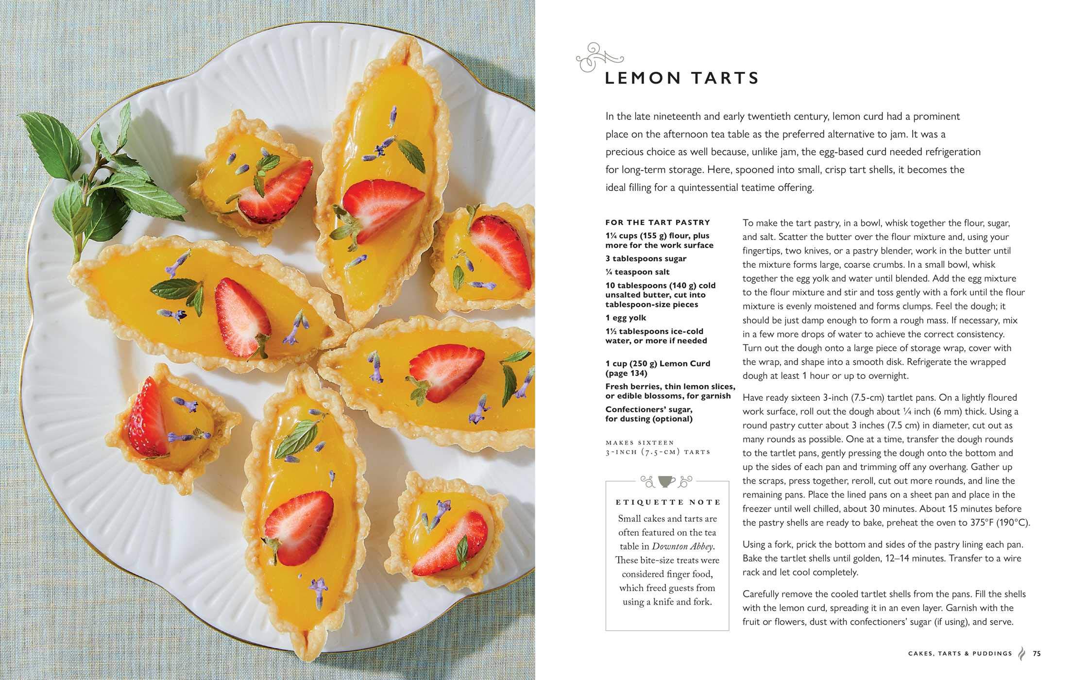 The Official Downton Abbey Afternoon Tea Cookbook: Teatime Drinks, Scones, Savories & Sweets (Downton Abbey Cookery)