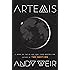 Artemis: A Novel