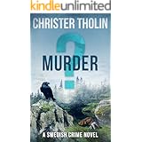 MURDER?: A Swedish Crime Novel (Stockholm Sleuth Series Book 3)