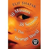 10 Minutes 38 Seconds in This Strange World