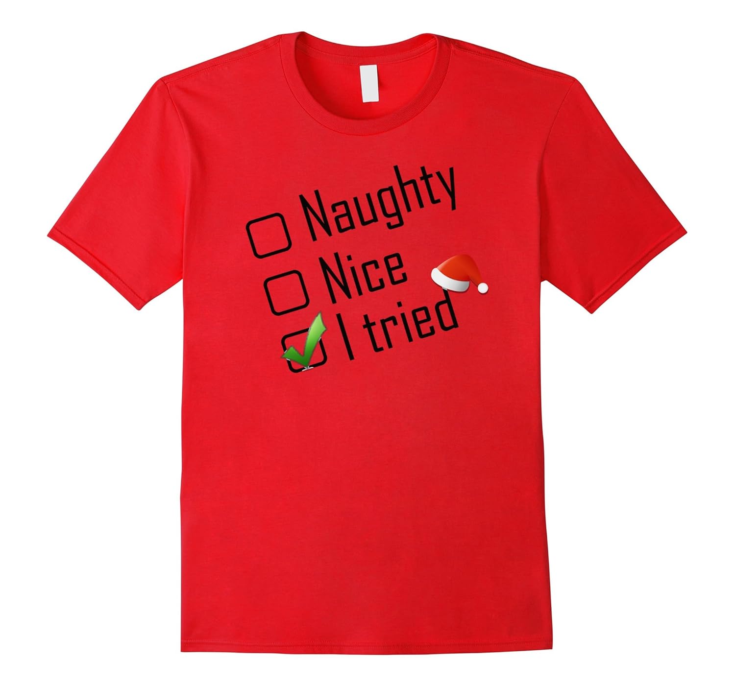 Naughty Nice I tried Christmas T-shirt-ANZ