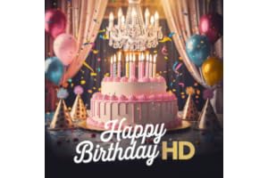 Happy Birthday Ambience Screensaver | HD Videos Screensaver and Relaxation For Tablets & Fire TV