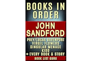 John Sandford Books in Order: Prey series (Lucas Davenport series), Virgil Flowers series, Kidd series, Singular Menace serie