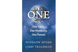 ONE: One Earth, One Humanity, One Future