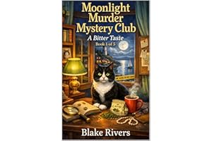 Moonlight Murder Mystery Club: A Bitter Taste (Book 1 of 5)