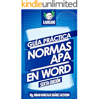 Guía práctica Normas APA en Word: Sexta Edición (Spanish Edition) book cover