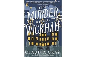 The Murder of Mr. Wickham (MR. DARCY & MISS TILNEY MYSTERY)