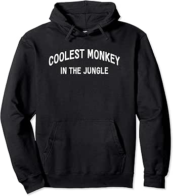 coolest monkey in the jungle sweater