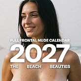 2026 Nude Calendar, Naked Women Posing in Full Frontal Nudity at Beach, Variety of Erotic Poses in the Outdoors (10" x 5")