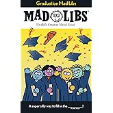 Graduation Mad Libs: World's Greatest Word Game