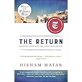 The Return (Pulitzer Prize Winner): Fathers, Sons and the Land in Between