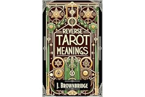 Reverse Tarot Meanings