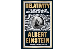 Relativity: The Special And The General Theory by Albert Einstein [Deluxe Hardbound Classic] - Theories of Relativity / Space