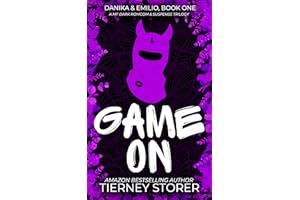 Game On: A Reverse Grumpy Sunshine, Hilarious Female Stalker, Suspense Spicy Romance Trilogy (Gangsters Paradise Book 12)