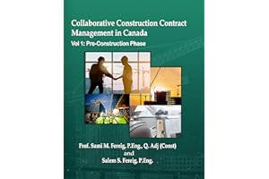 Collaborative Construction Contract Management in Canada : Vol. 1: Pre-Construction Phase