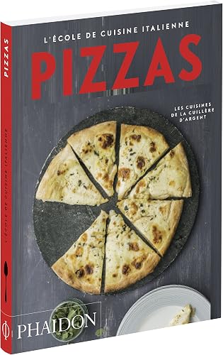 Download Pizzas : L'école de cuisine italienne PDF