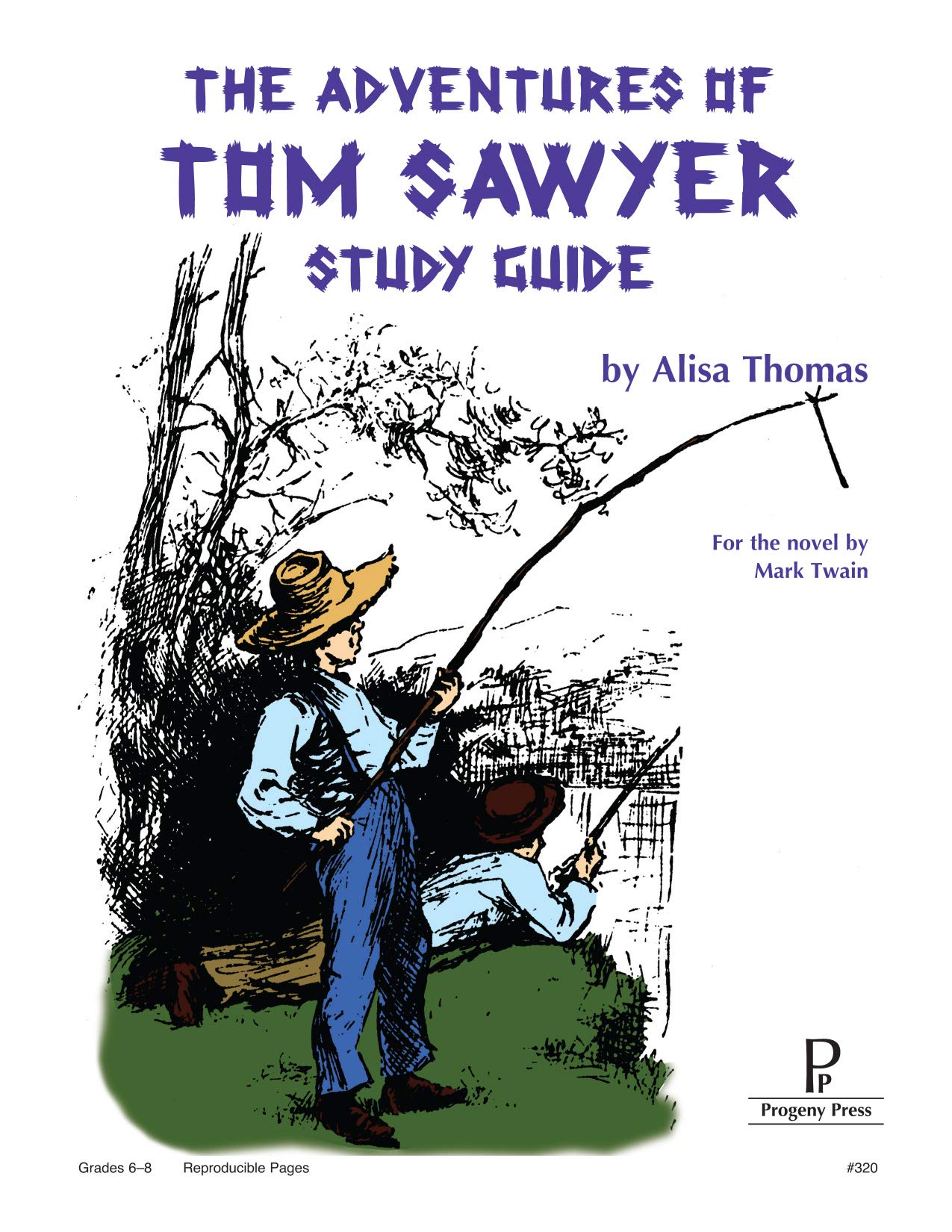 The Adventures Of Tom Sawyer Study Guide Alisa Thomas 9781586093297 Amazon Com Books