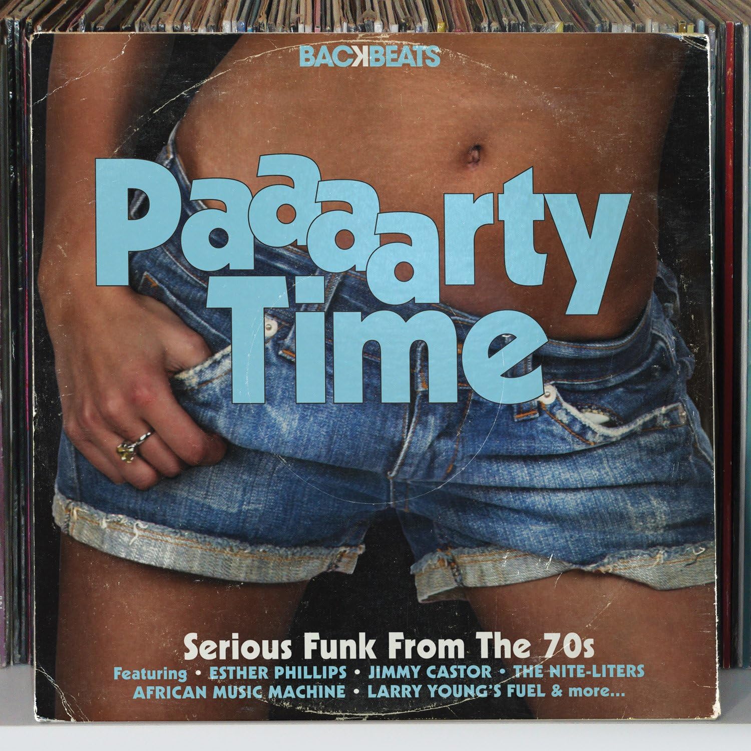 Backbeats: Paaaarty Time - Serious Funk From The 70s