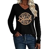Black History Shirt Women: Black History Month Tees African American Tops Casual V-Neck Long Sleeve Shirts