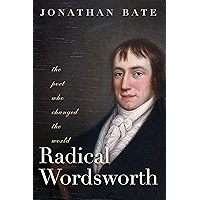 Radical Wordsworth: The Poet Who Changed the World book cover Radical Wordsworth: The Poet Who Changed the World book cover
