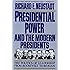 Presidential Power and the Modern Presidents: The Politics of Leadership from Roosevelt to Reagan