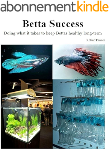 Download Betta Success (Successful Aquariums Book 2) (English Edition) PDF